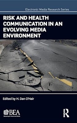 Risk And Health Communication In An Evolving Media Environment-..