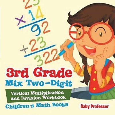 3RD Grade MIX Two-Digit Vertical Multiplication And Division Workbook Children's Math Books-..