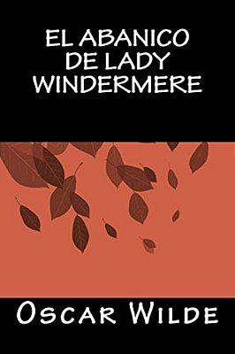 El Abanico De Lady Windermere-..