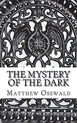 The Mystery Of The Dark-..