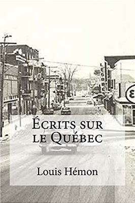 Ecrits Sur Le Quebec-..