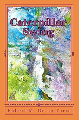Caterpillar Swing: A Story Of Two Friends-..