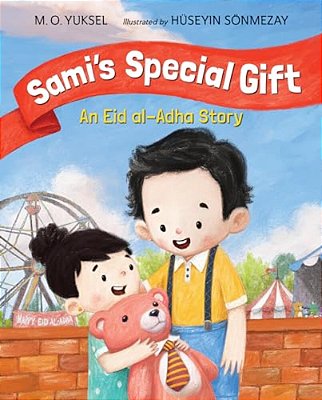 Sami's Special Gift: An Eid Al-Adha Story-..
