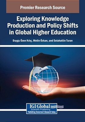 Exploring Knowledge Production And Policy Shifts In Global Higher Education-..