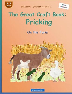 Brockhausen Craft Book Vol. 2 - The Great Craft Book: Pricking: On The Farm-..