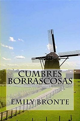 Cumbres Borrascosas (Spanish) Edition-..