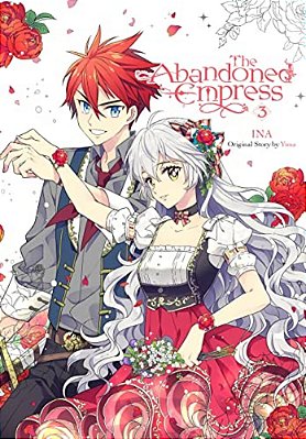 The Abandoned Empress, Vol. 3 (Comic): Volume 3-..
