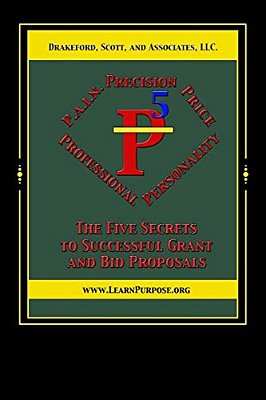 P5: The Five Secrets To Successful Grant And Bid Proposals-..