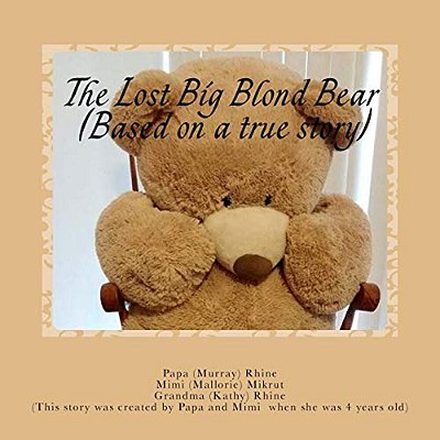 The Lost Big Blond Bear (Based On A True Story)-..