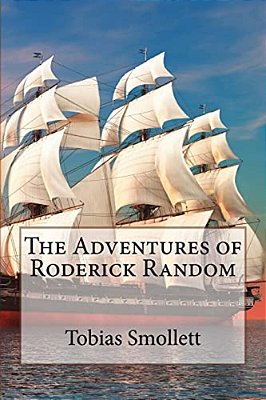 The Adventures Of Roderick Random Tobias Smollett-..
