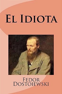 El Idiota-..