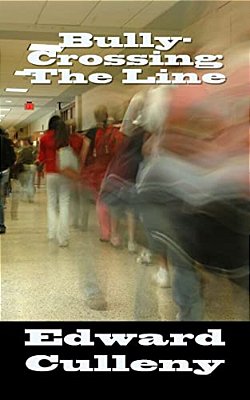 Bully-Crossing The Line-..