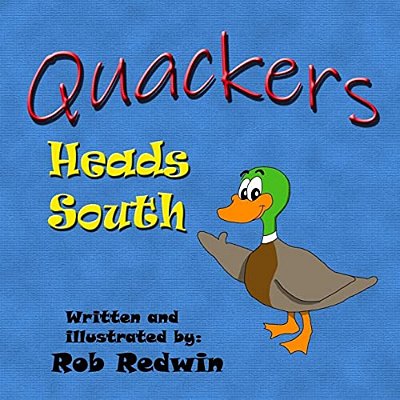Quackers Heads South-..