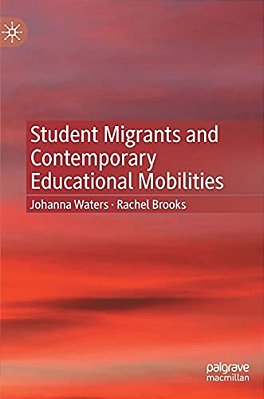 Student Migrants And Contemporary Educational Mobilities-..