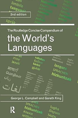 The Routledge Concise Compendium Of The World's Languages-..