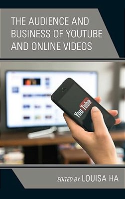 Audience And Business Of Youtube And Online Videos-..