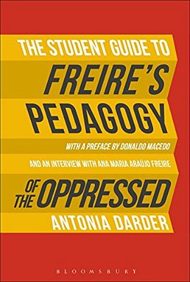 The Student Guide To Freire's 'Pedagogy Of The Oppressed'-..