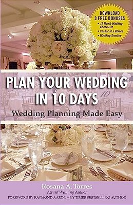 Plan Your Wedding In 10 Days: Wedding Planning Made Easy-..