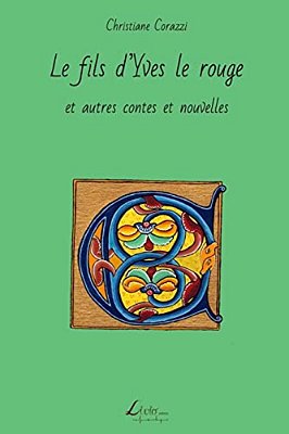 Le Fils D'Yves Le Rouge Et Autres Contes Et Nouvelles-..