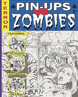 Brewtanius Ink Presents: Pin-Ups Vs Zombies-..
