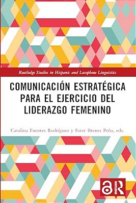 Comunicación Estratégica Para El Ejercicio Del Liderazgo Femenino-..