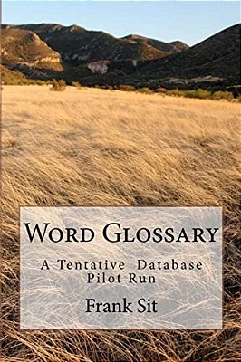 Word Glossary: A Tentative Database Pilot Run-..
