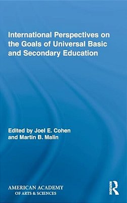 International Perspectives On The Goals Of Universal Basic And Secondary Education-..