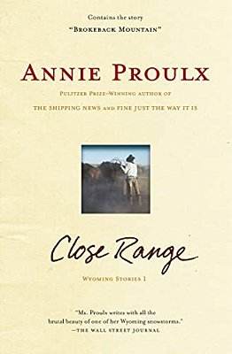 Close Range: Wyoming Stories-..