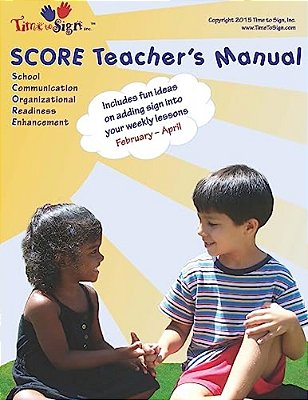 Score Teacher's Manual: February - April-..