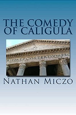 The Comedy Of Caligula-..
