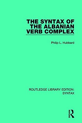 The Syntax Of The Albanian Verb Complex-..