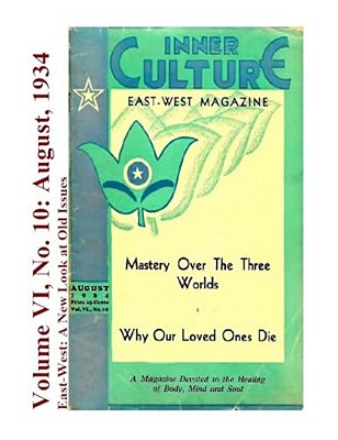 Volume VI No. 10: August, 1934: East-West: A New Look At Old Issues-..