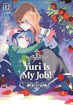 Yuri Is My Job! 12-..