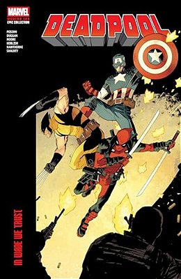 Deadpool Modern Era Epic Collection: In Wade We Trust-..