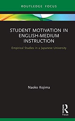 Student Motivation In English-Medium Instruction: Empirical Studies In A Japanese University-..