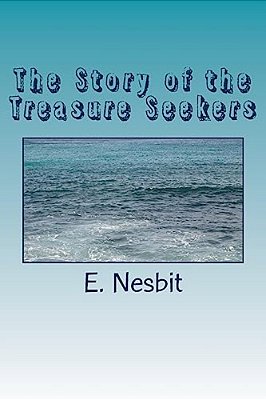 The Story Of The Treasure Seekers-..
