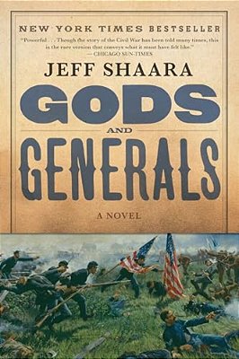 Gods And Generals: A Novel Of The Civil War-..