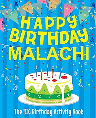 Happy Birthday Malachi - The Big Birthday Activity Book: Personalized Children's Activity Book-..