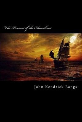 The Pursuit Of The Houseboat-..
