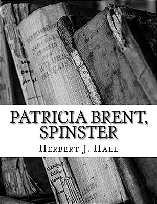 Patricia Brent, Spinster-..