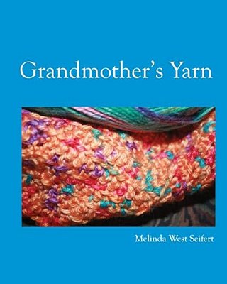 Grandmother's Yarn-..