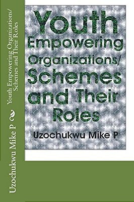 Youth Empowering Organizations/Schemes And Their Roles-..