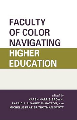 Faculty Of Color Navigating Higher Education-..