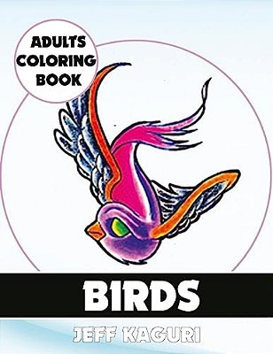 Adults Coloring Book: Birds-..