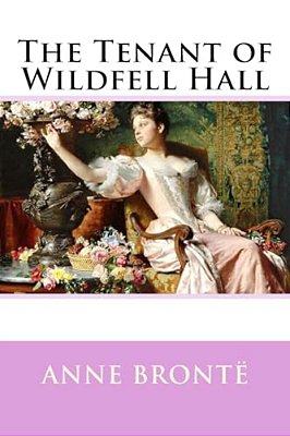 The Tenant Of Wildfell Hall Anne Brontë-..