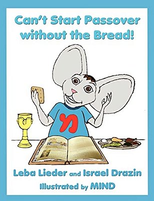Can't Start Passover Without The Bread!-..