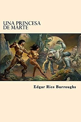 Una Princesa De Marte (Spanish Edition)-..