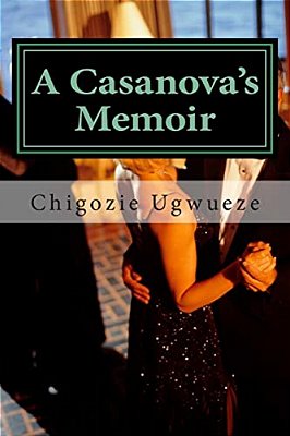 A Casanova's Memoir-..