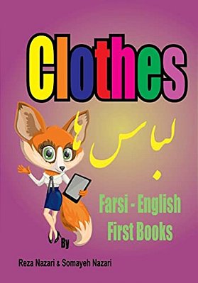 Farsi - English First Books: Clothes-..