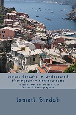 Ismail Sirdah: 10 Underrated Photography Destinations-..